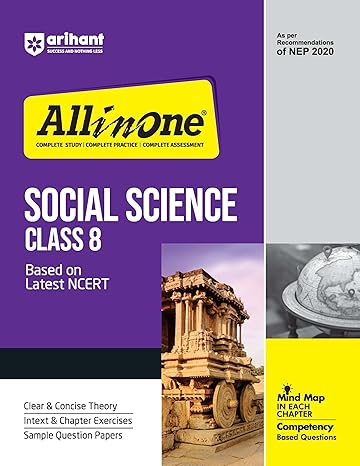 All In One Social Science Class 8 Based On Latest NCERT For CBSE Exams 2025 | Mind map in each chapter | Clear & Concise Theory | Intext & Chapter Exercises | Sample Question Papers